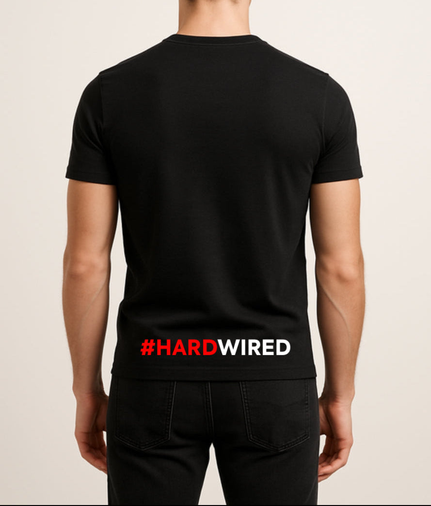 Hard Wired Tshirt